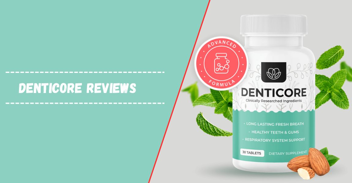 DentiCore Reviews