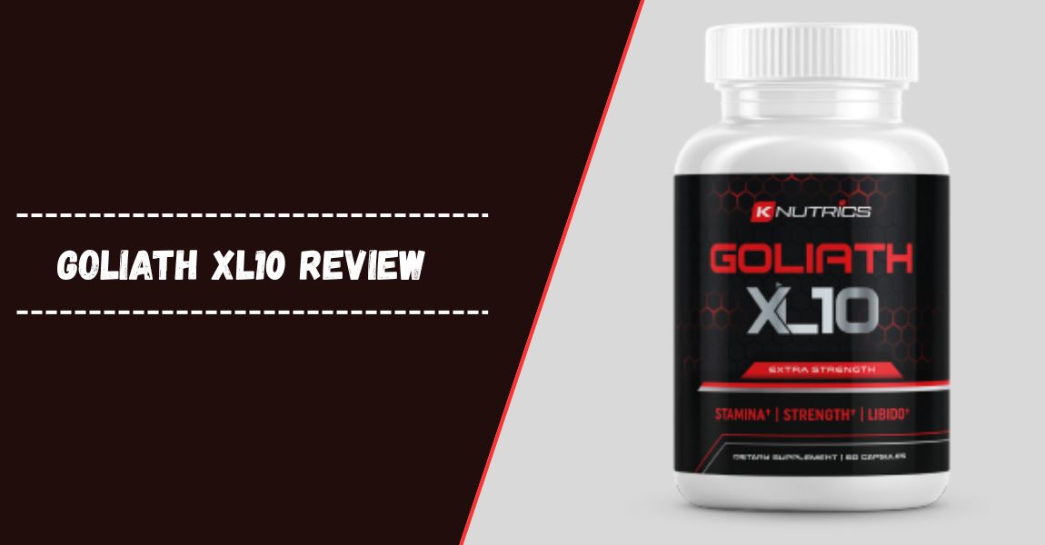 Goliath XL10 Review