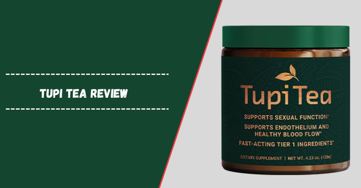Tupi Tea Review