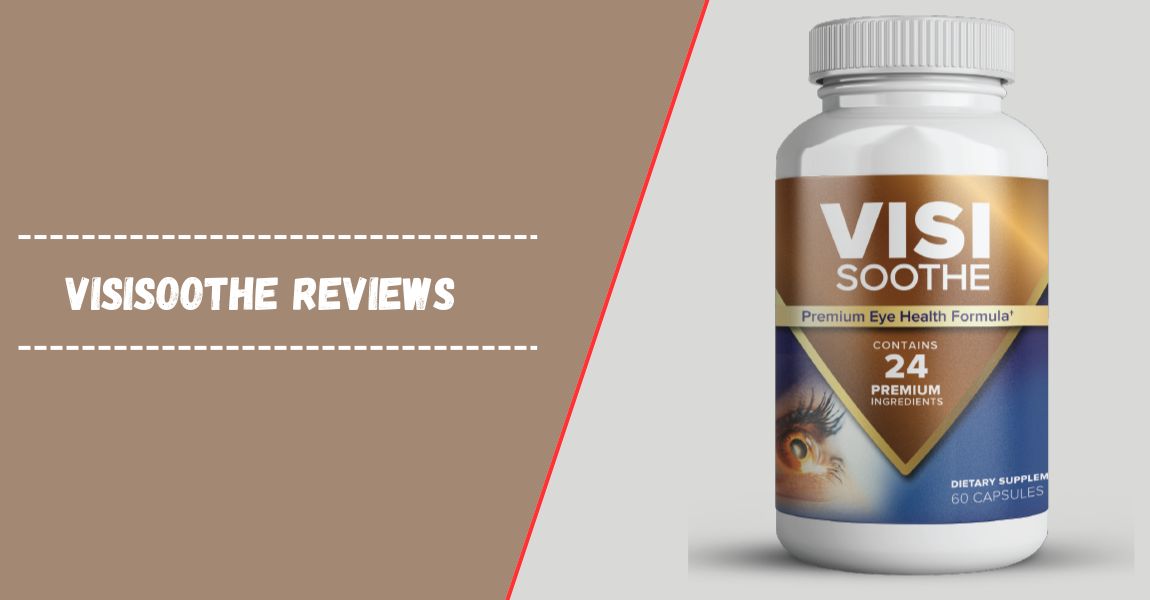 VisiSoothe Reviews