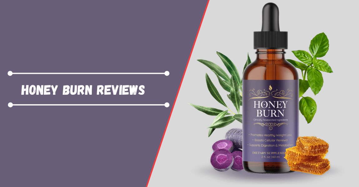 Honey Burn Reviews