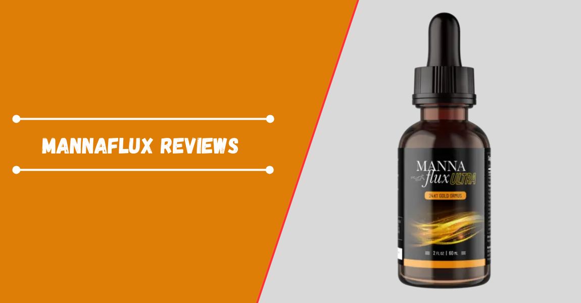 MannaFlux Reviews