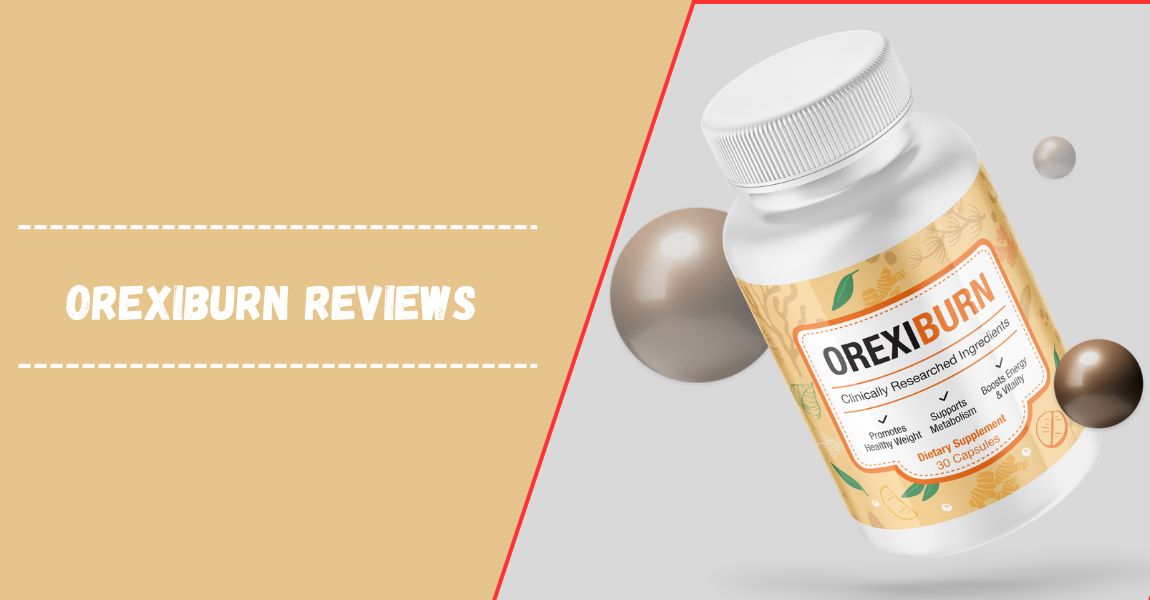 OrexiBurn Reviews