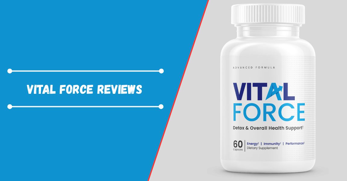 Vital Force Reviews