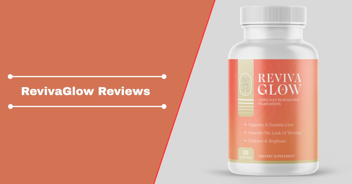 RevivaGlow Reviews