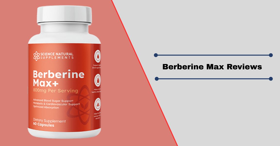 Berberine Max Reviews