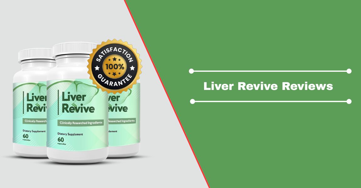 Liver Revive Reviews
